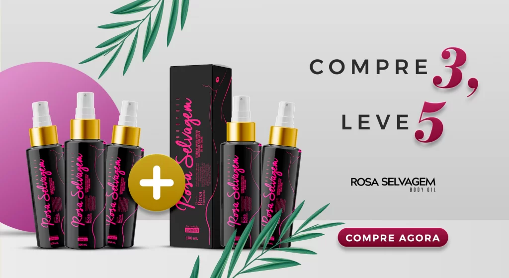 Combo compre 3, leve 5 Rosa Selvagens